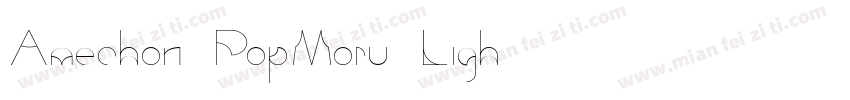 Amechon PopMoru Ligh字体转换